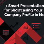 Presentation Tips for Showcasing Your Company Profile